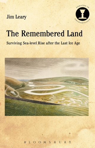 The Remembered Land: Surviving Sea-level Rise After the Last Ice Age