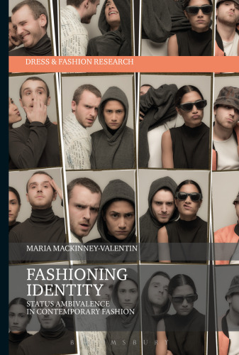 Fashioning Identity Status Ambivalence in Contemporary Fashion