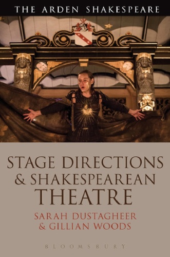 Stage Directions and Shakespearean Theatre