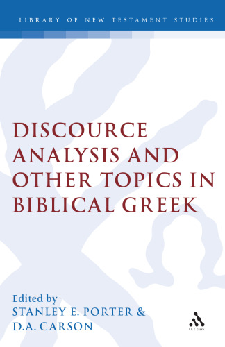 Discourse Analysis and Other Topics in Biblical Greek