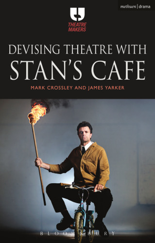 Devising Theatre with Stan’s Cafe