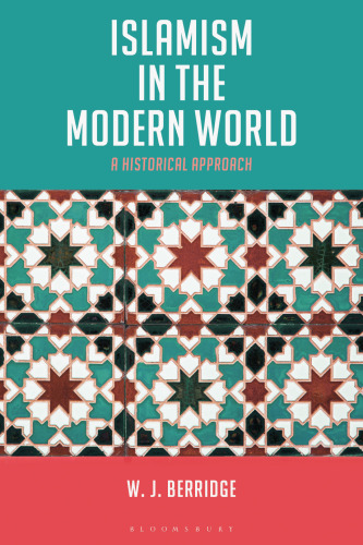 Islamism in the Modern World: A Historical Approach