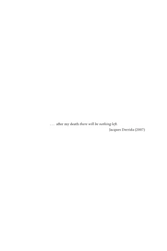 Dead Theory: Derrida, Death, and the Afterlife of Theory