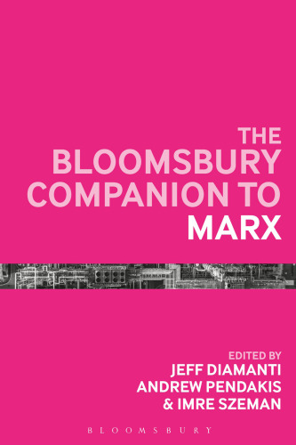 The Bloomsbury Companion to Marx (Bloomsbury Companions)