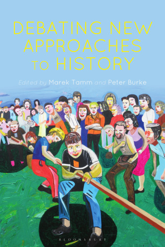 Debating New Approaches to History