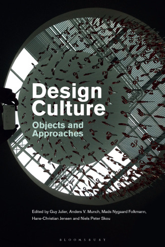 Design Culture: Objects and Approaches
