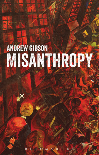 Misanthropy: The Critique of Humanity