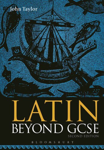 Latin Beyond GCSE: Second Edition