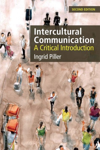 Intercultural Communication: A Critical Introduction