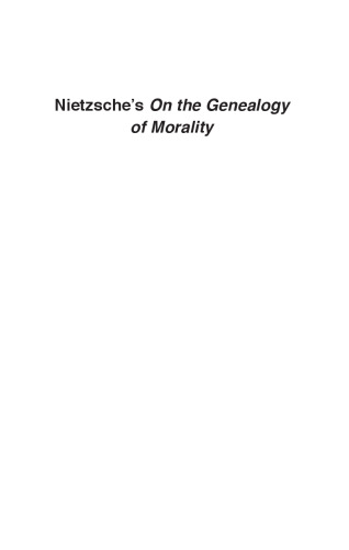 Nietzsche's "On the Genealogy of Morality": A Critical Introduction and Guide