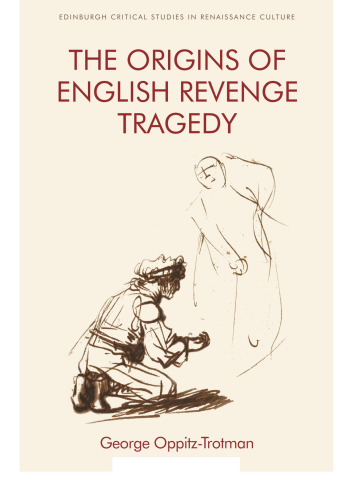 The Origins of English Revenge Tragedy