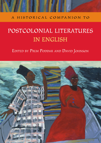 A Historical Companion to Postcolonial Literatures in English