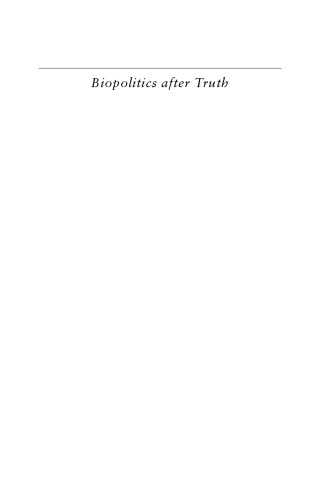 Biopolitics After Truth: Knowledge, Power and Democratic Life