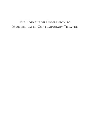 The Edinburgh Companion to Modernism in Contemporary Theatre