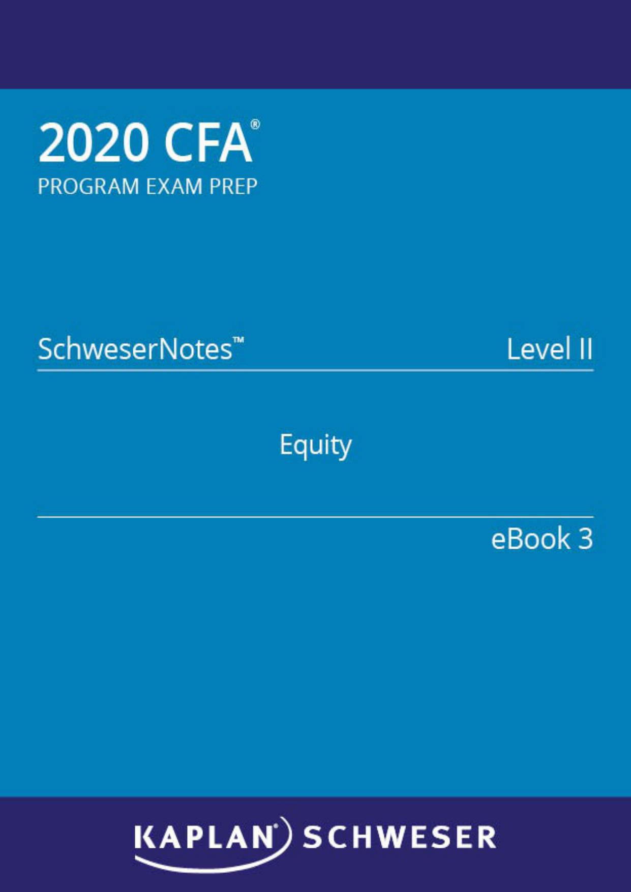 - SchweserNotes Book 3