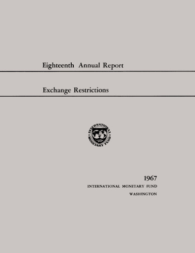 Annual Report on Exchange Arrangements and Exchange Restrictions 1967.