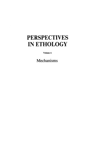 Perspectives in Ethology: Volume 6 Mechanisms