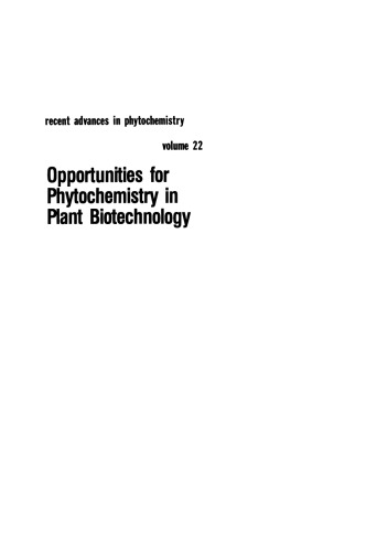 Opportunities for Phytochemistry in Plant Biotechnology