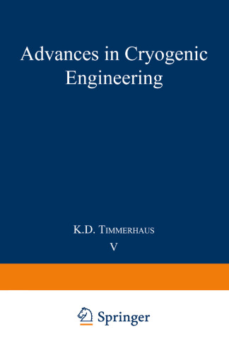 Advances in Cryogenic Engineering: Proceedings of the 1959 Cryogenic Engineering Conference University of California, Berkeley, California September 2–4, 1959