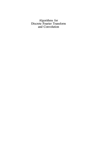 Algorithms for Discrete Fourier Transform and Convolution