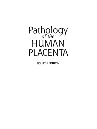 Pathology of the Human Placenta