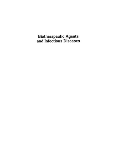 Biotherapeutic Agents and Infectious Diseases