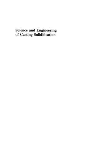 Science and Engineering of Casting Solidification