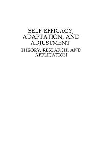 Self-Efficacy, Adaptation, and Adjustment - Theory, Research, and Application