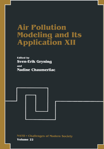 Air Pollution Modeling and Its Application XII
