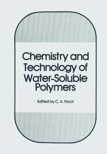 Chemistry and Technology of Water-Soluble Polymers