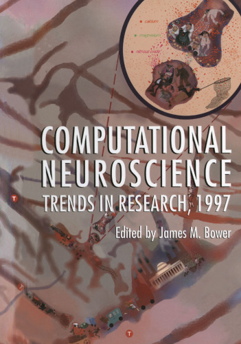 Computational Neuroscience: Trends in Research, 1997