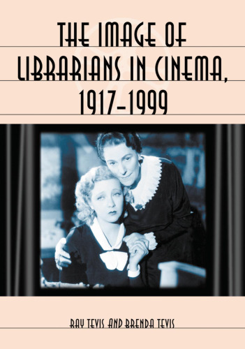 The Image of Librarians in Cinema, 1917-1999
