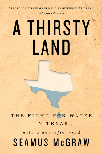 A Thirsty Land: The Fight for Water in Texas