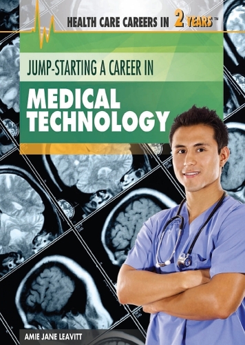Jump-Starting a Career in Medical Technology