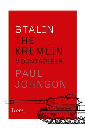 Stalin: The Kremlin Mountaineer (Icons)