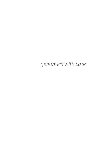 Genomics with Care: Minding the Double Binds of Science
