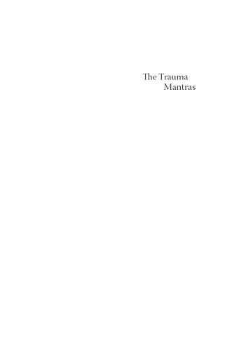 The Trauma Mantras: A Memoir in Prose Poems
