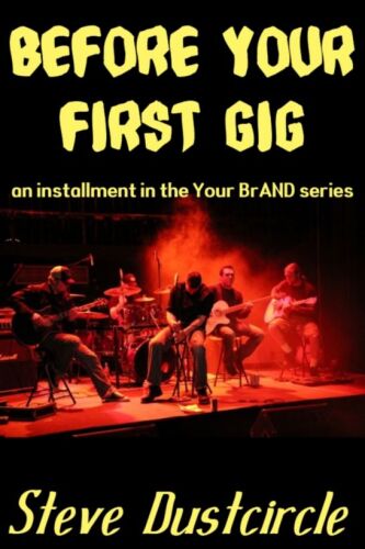 Before Your First Gig (your Brand)