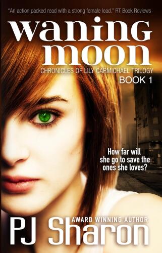 Waning Moon: The Chronicles of Lily Carmichael Trilogy