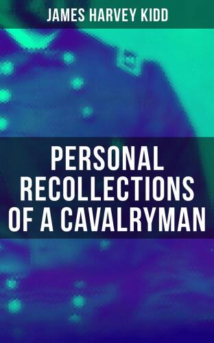 Personal Recollections of a Cavalryman