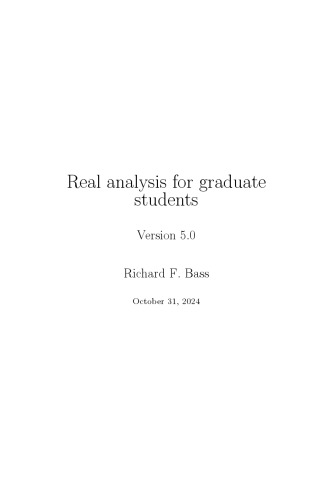 Real Analysis for Graduate Students