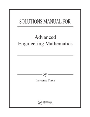 Advanced Engineering Mathematics (Instructor Solution Manual, Solutions)