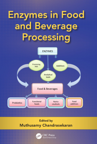 Enzymes in Food and Beverage Processing