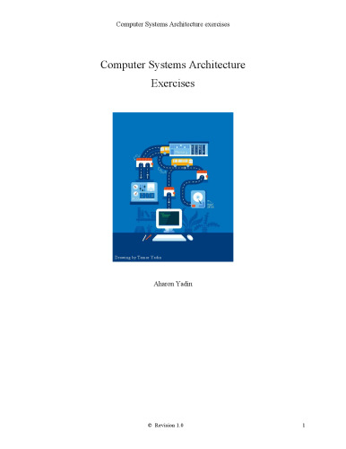 Computer Systems Architecture (Solutions, Instructor Solution Manual)