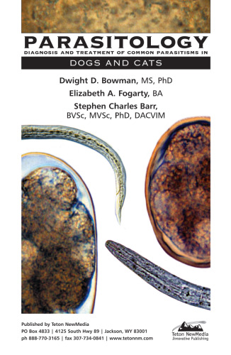 Parasitology : diagnosis and treatment of common parasitisms in dogs and cats