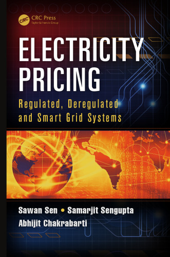 Electricity Pricing: Regulated, Deregulated and Smart Grid Systems