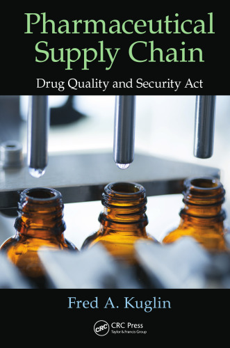 Pharmaceutical Supply Chain: Drug Quality and Security Act