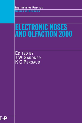 Electronic noses and olfaction 2000 : proceedings of the Seventh International Symposium on Olfaction and Electronic Noses