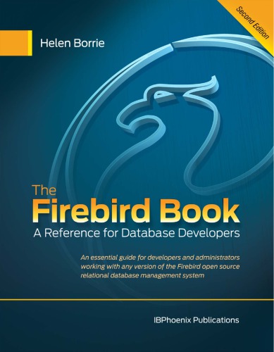 The Firebird book : a reference for database developers