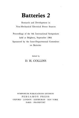 Batteries 2. Research and Development in Non-Mechanical Electrical Power Sources
